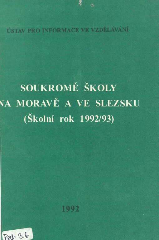 Soukromé školy na Moravě a ve Slezsku: (školní rok 1992/93)