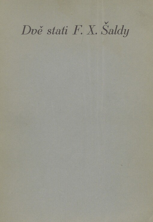 Dvě stati F.X. Šaldy: O duši národa - O nové češství