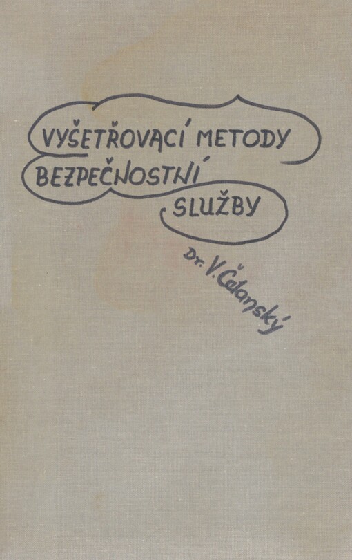 Vyšetřovací metody bezpečnostní služby
