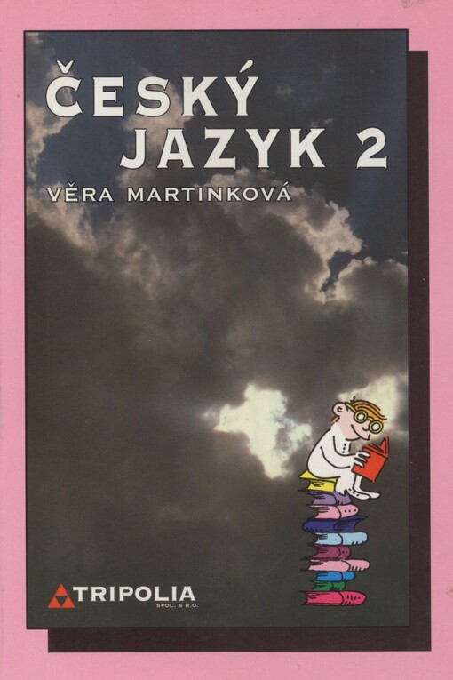 Český jazyk 2: [pro 2. ročník středních škol]