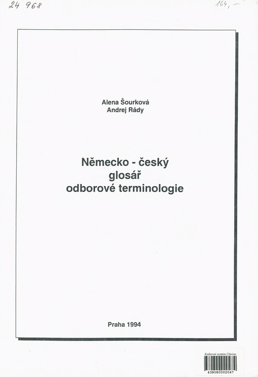 Německo-český glosář odborové terminologie =: [Deutsch-tschechisches Glossarium gewerkschaftlicher Terminologie]