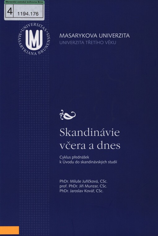 Skandinávie včera a dnes: cyklus přednášek k Úvodu do skandinávských studií