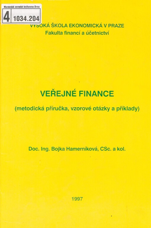 Veřejné finance: (metodická příručka, vzorové otázky a příklady)