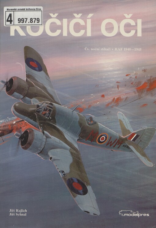 Kočičí oči: Čs. noční stíhači v RAF 1940-1945