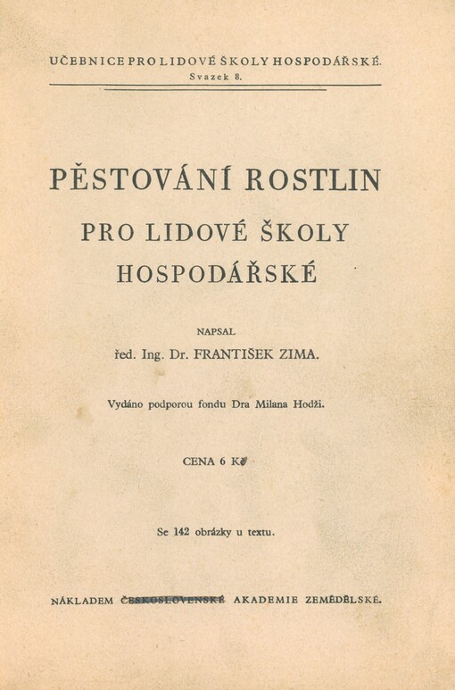 Pěstování rostlin pro lidové školy hospodářské