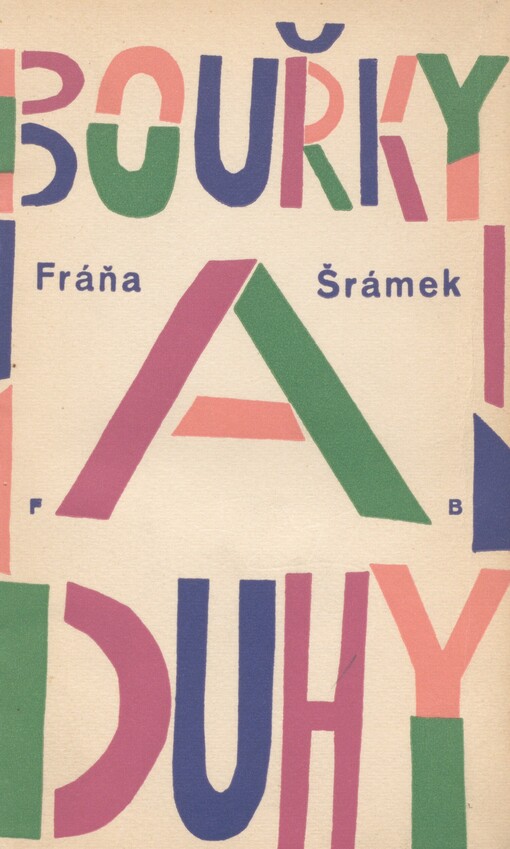 Bouřky a duhy: devatenáct próz