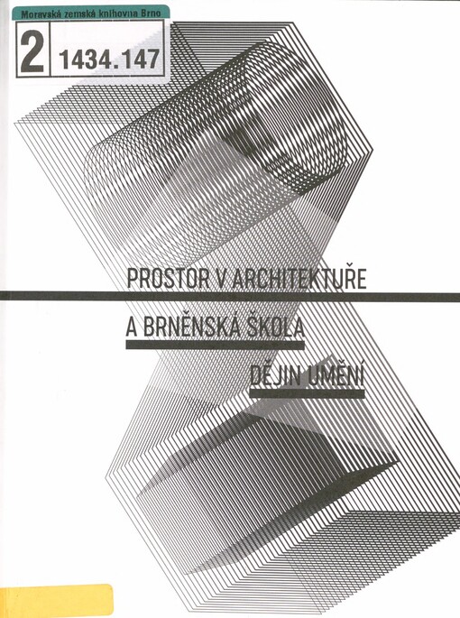 Prostor v architektuře a Brněnská škola dějin umění