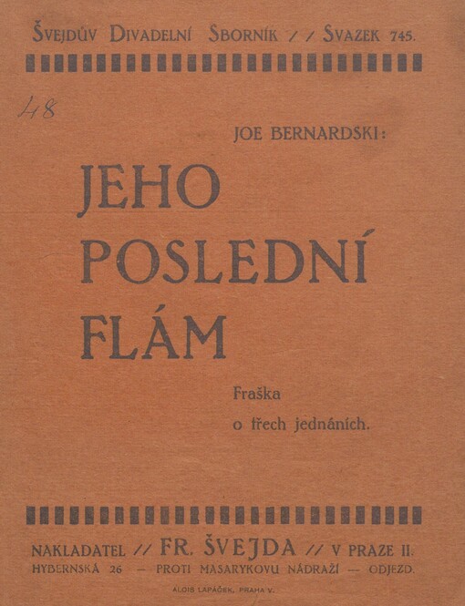 Jeho poslední flám: fraška o třech jednáních