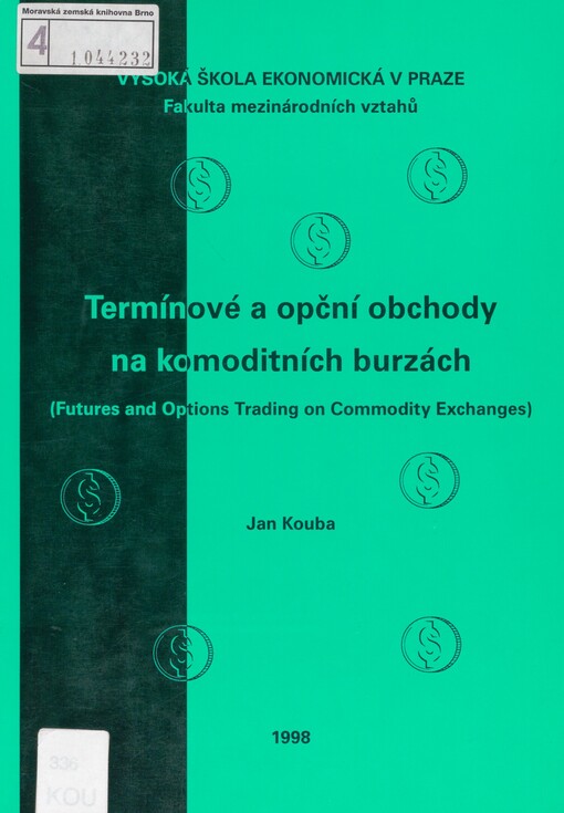 Termínové a opční obchody na komoditních burzách