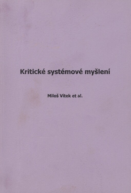 Kritické systémové myšlení: příspěvky pro SYSIN 2016
