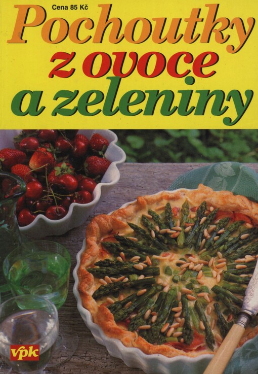 Pochoutky z ovoce a zeleniny