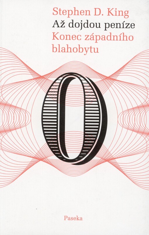 Až dojdou peníze: konec západního blahobytu