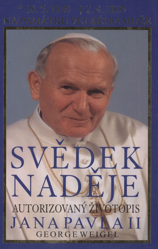 Svědek naděje: životopis papeže Jana Pavla II