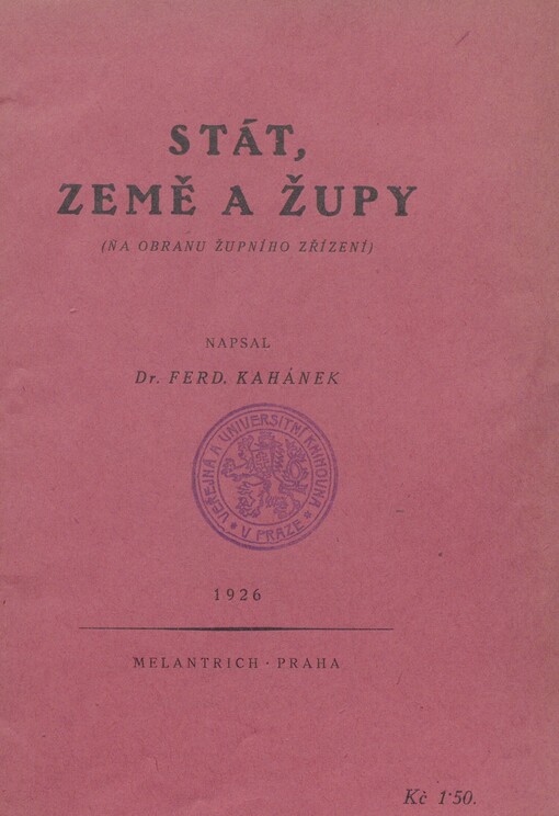 Stát, země a župy: (na obranu župního zřízení)