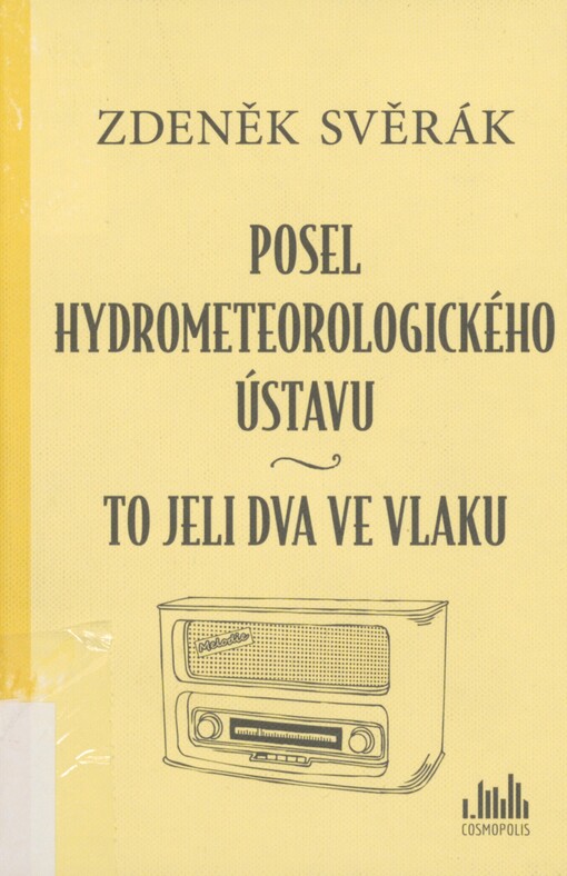 Posel hydrometeorologického ústavu: To jeli dva ve vlaku