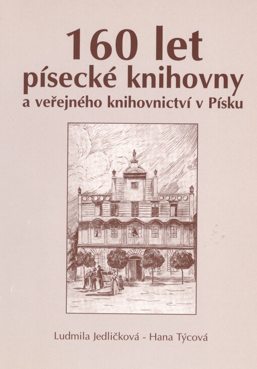 160 let písecké knihovny a veřejného knihovnictví v Písku