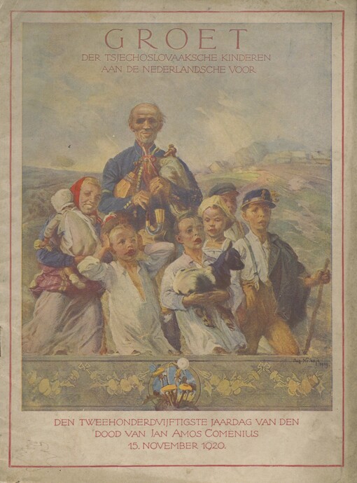 Groet der tsjechoslovaaksche kinderen aan de nederlandsche voor den tweehonderdvijftigste jaardag van den dood van Jan Amos Comenius 15. november 1920