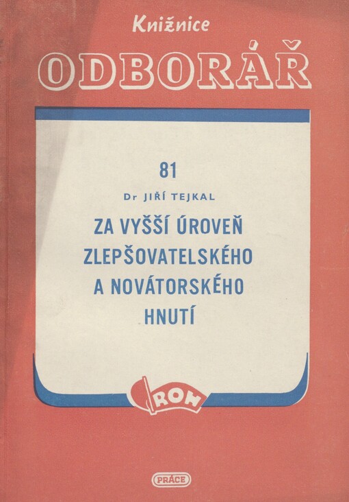 Za vyšší úroveň zlepšovatelského a novátorského hnutí