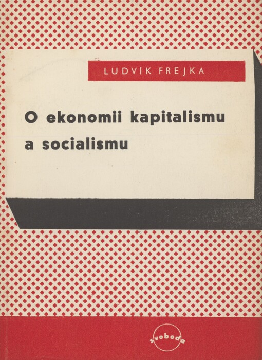 O ekonomii kapitalismu a socialismu