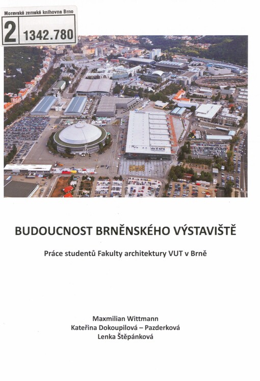 Budoucnost brněnského výstaviště: práce studentů Fakulty architektury VUT v Brně