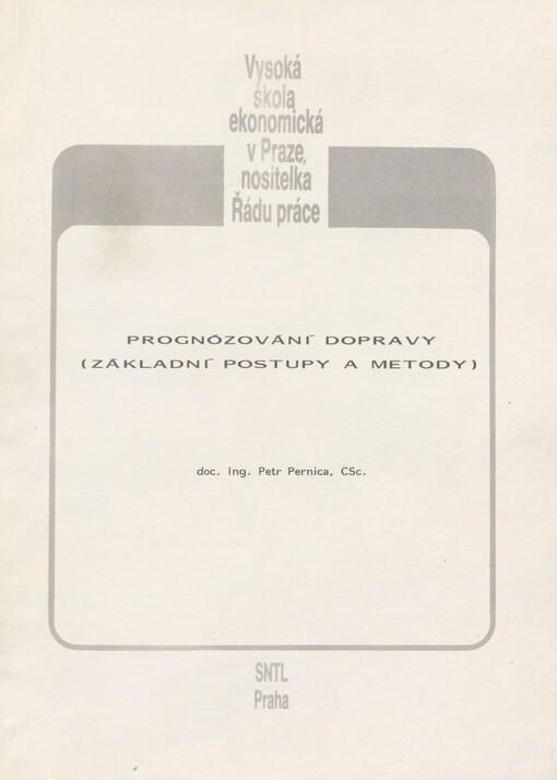 Prognózování dopravy: (základní postupy a metody)