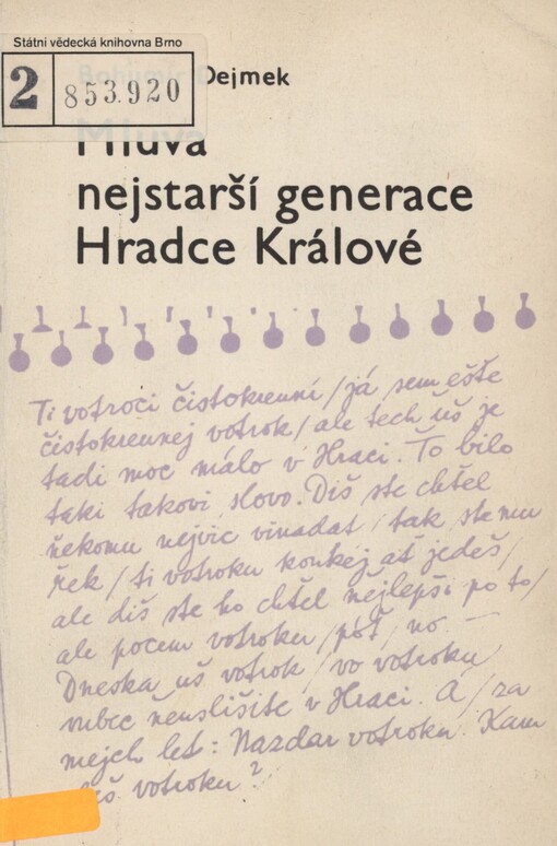 Mluva nejstarší generace Hradce Králové se zaměřením na diferenční jevy hláskové a morfologické