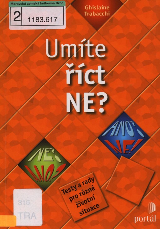 Umíte říct ne?: testy a rady pro různé životní situace