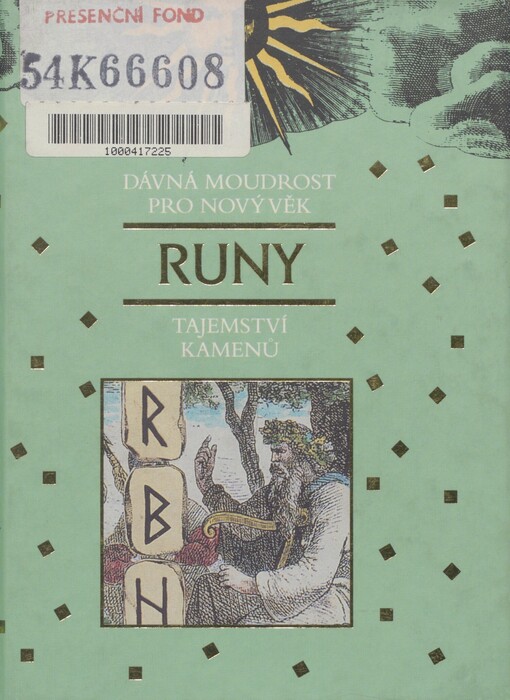 Runy: [tajemství kamenů]