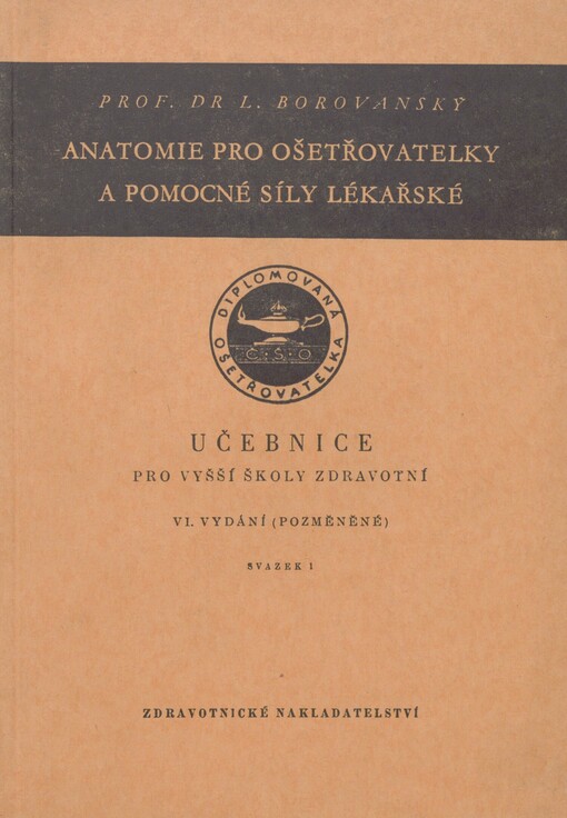 Anatomie pro ošetřovatelky a pomocné síly lékařské
