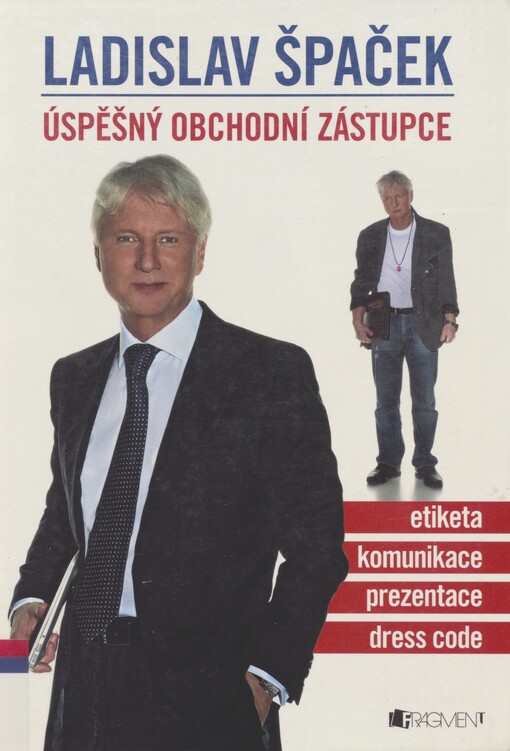 Úspěšný obchodní zástupce: etiketa, komunikace, prezentace, dress code