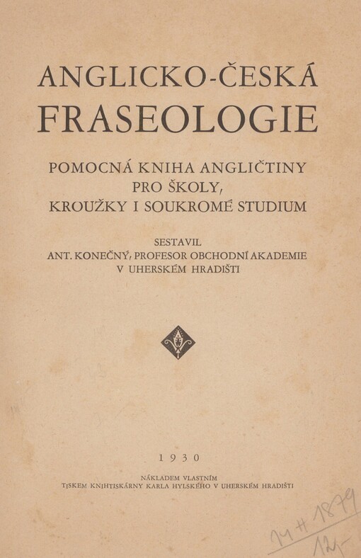 Anglicko-česká fraseologie: pomocná kniha angličtiny pro školy, kroužky i soukromé studium