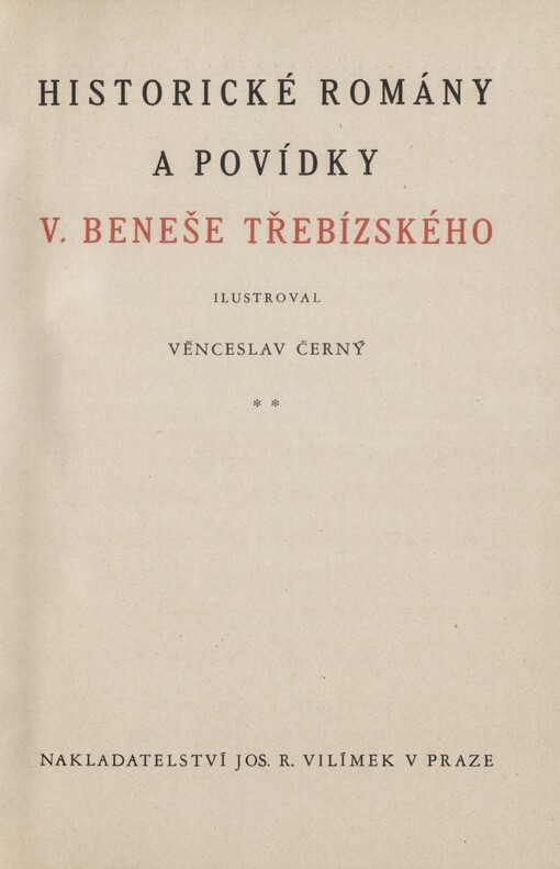 Historické romány a povídky V. Beneše Třebízského