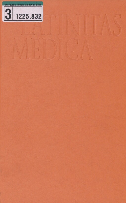 Latinitas medica: lexikon nejen lékařských sentencí, citátů a rčení