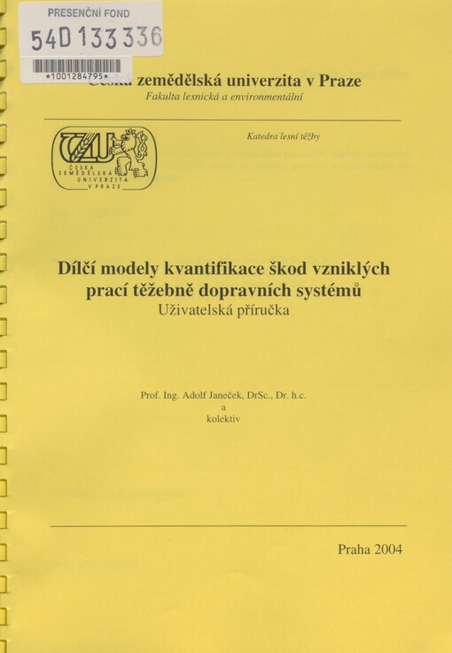 Dílčí modely kvantifikace škod vzniklých prací těžebně dopravních systémů: [uživatelská příručka]
