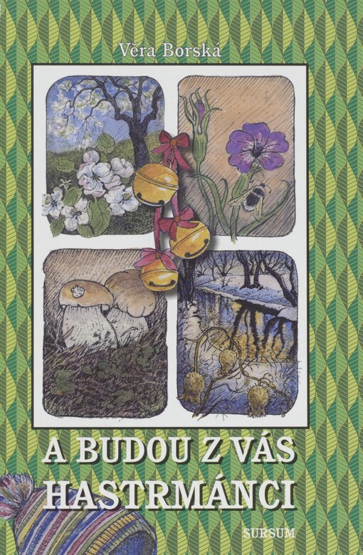A budou z vás hastrmánci