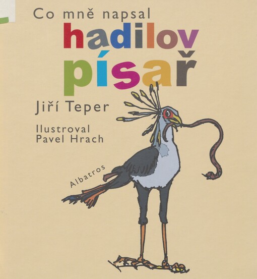 Co mně napsal hadilov písař: říkanky pro děti - a vůbec