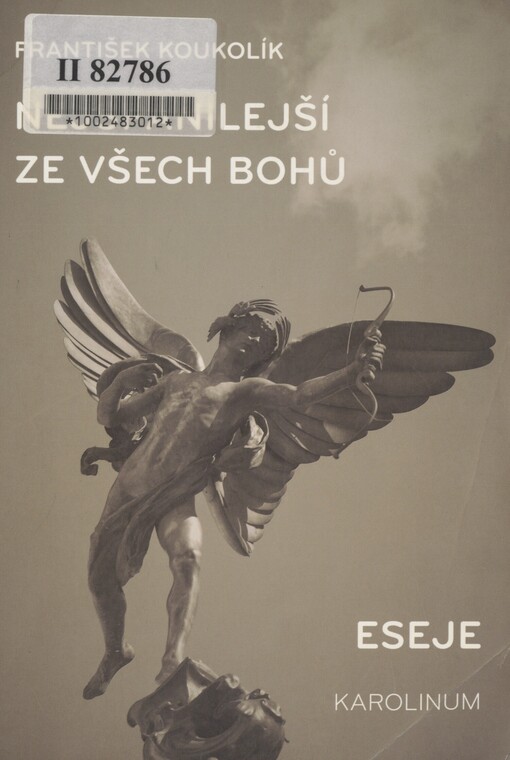 Nejspanilejší ze všech bohů: eseje