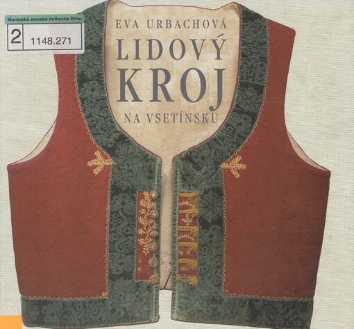 Lidový kroj na Vsetínsku