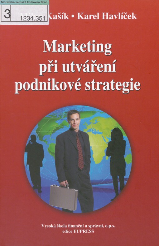 Marketing při utváření podnikové strategie