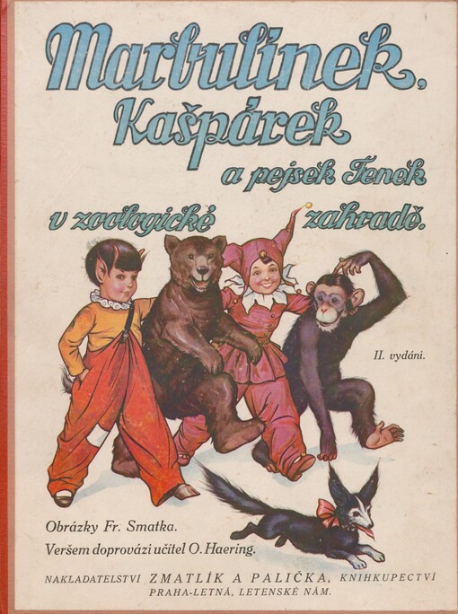 Marbulínek, Kašpárek a pejsek Fenek v zoologické zahradě