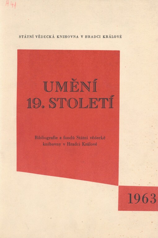 Umění 19. století: Bibliogr. z fondů St. věd. knihovny v Hradci Králové