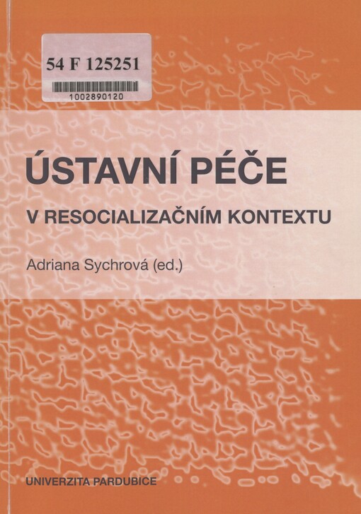 Ústavní péče v resocializačním kontextu