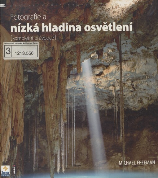 Fotografie a nízká hladina osvětlení: kompletní průvodce