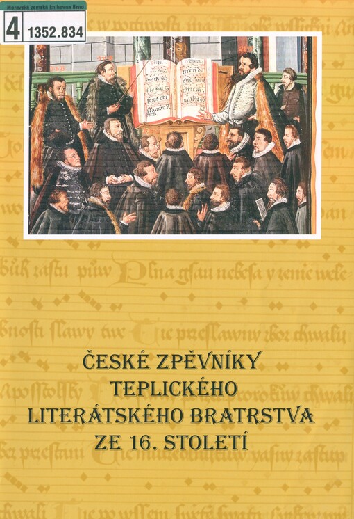 České zpěvníky teplického literátského bratrstva ze 16. století: katalog výstavy k poctě Mistra Jana Husa