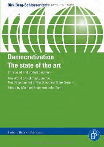 Democratization: The State of the Art (The World of Political Science-the Development of the Discipline)