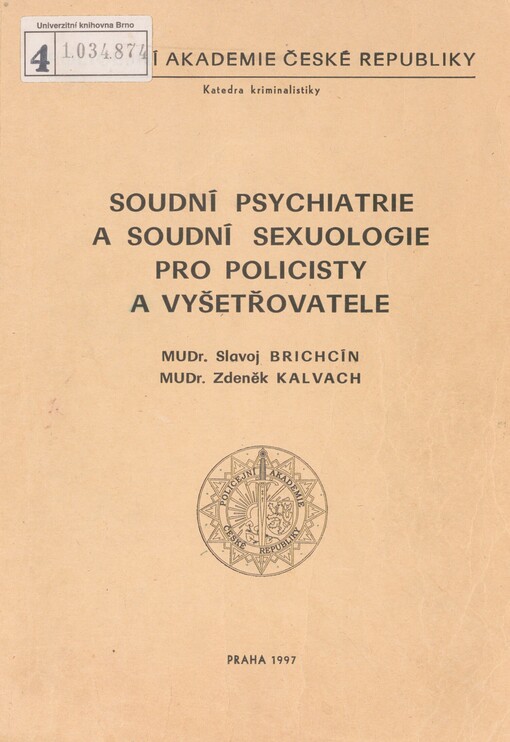 Soudní psychiatrie a soudní sexuologie pro policisty a vyšetřovatele