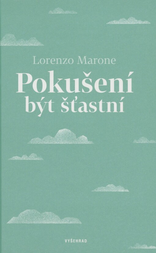 Pokušení být šťastní