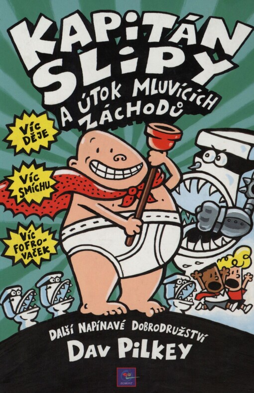 Kapitán Slipy a útok mluvících záchodů