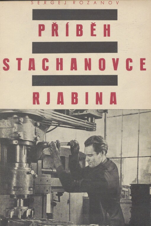 Příběh stachanovce Rjabina