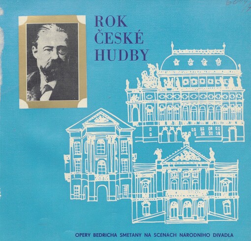 Opery Bedřicha Smetany na scénách Národního divadla: [jubilejní publ.] k Roku české hudby 1974